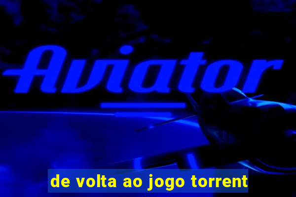 de volta ao jogo torrent